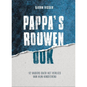 Pappa's rouwen ook