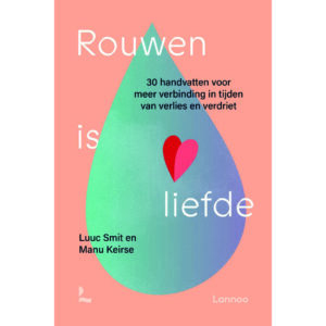 Rouwen is liefde