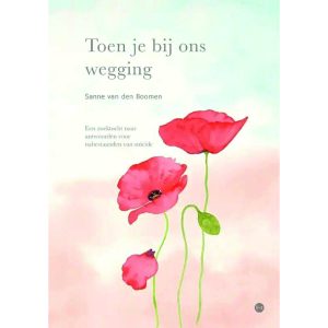 Sanne van den Boomen, Toen je bij ons wegging